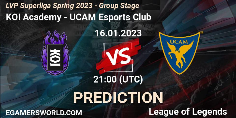 KOI Academy vs UCAM Esports Club: Match Prediction. 16.01.2023 at 21:00, LoL, LVP Superliga Spring 2023 - Group Stage