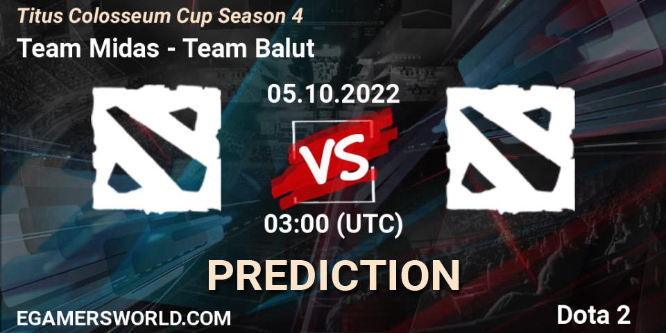 Team Midas vs Team Balut: Match Prediction. 05.10.2022 at 03:12, Dota 2, Titus Colosseum Cup Season 4 