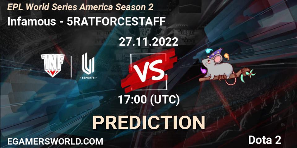 Infamous vs 5RATFORCESTAFF: Match Prediction. 27.11.22, Dota 2, EPL World Series America Season 2