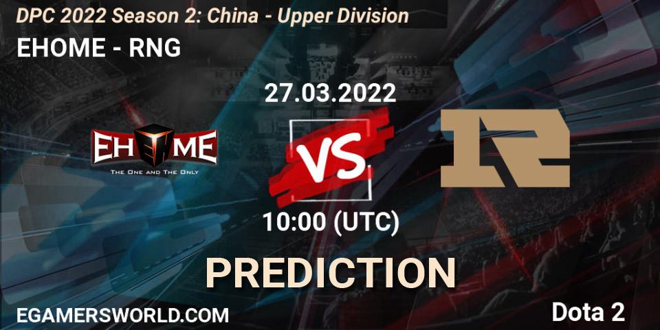 EHOME vs RNG: Match Prediction. 27.03.2022 at 09:58, Dota 2, DPC 2021/2022 Tour 2 (Season 2): China Division I (Upper)