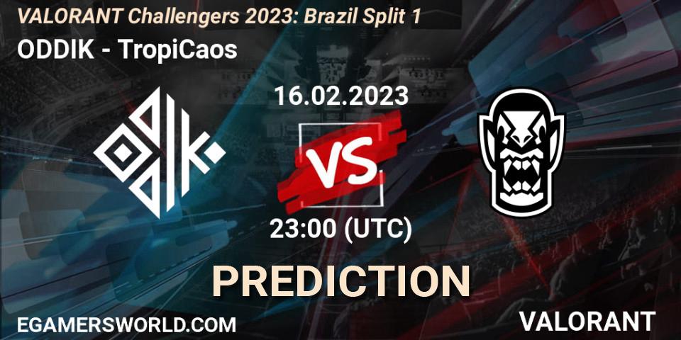 ODDIK vs TropiCaos: Match Prediction. 20.02.2023 at 23:45, VALORANT, VALORANT Challengers 2023: Brazil Split 1