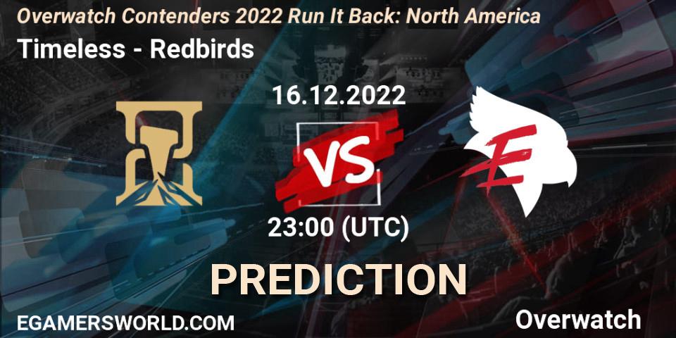 Timeless vs Redbirds: Match Prediction. 16.12.2022 at 23:00, Overwatch, Overwatch Contenders 2022 Run It Back: North America