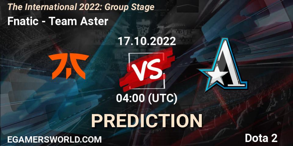 Fnatic vs Team Aster: Match Prediction. 17.10.22, Dota 2, The International 2022: Group Stage