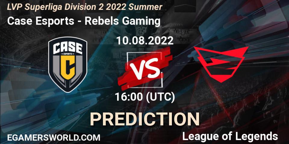 Case Esports vs Rebels Gaming: Match Prediction. 10.08.2022 at 16:00, LoL, LVP Superliga Division 2 Summer 2022