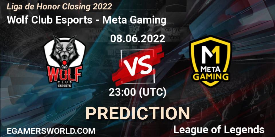Wolf Club Esports vs Meta Gaming: Match Prediction. 08.06.2022 at 23:00, LoL, Liga de Honor Closing 2022