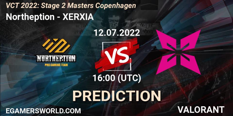 Northeption vs XERXIA: Match Prediction. 12.07.2022 at 16:35, VALORANT, VCT 2022: Stage 2 Masters Copenhagen