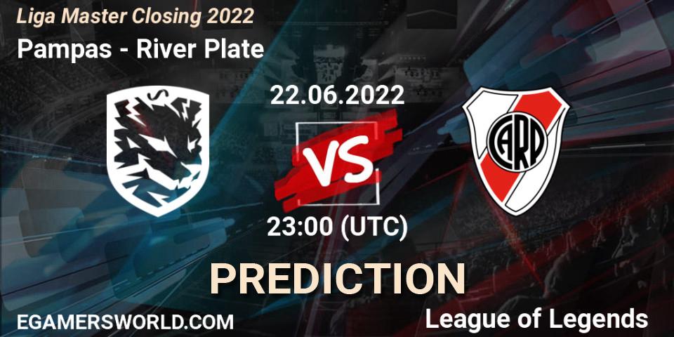 Pampas vs River Plate: Match Prediction. 22.06.2022 at 23:00, LoL, Liga Master Closing 2022