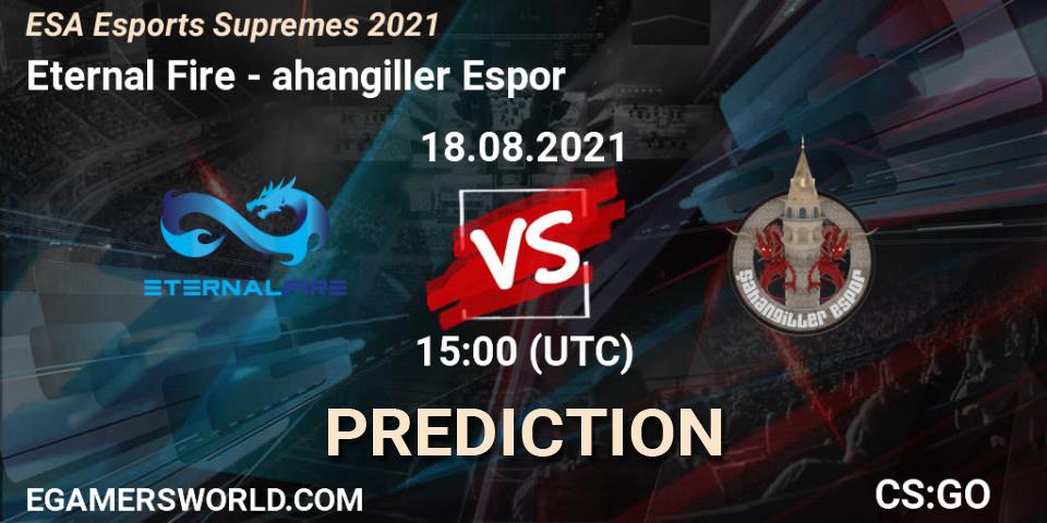 Eternal Fire vs Şahangiller Espor: Match Prediction. 18.08.2021 at 15:10, Counter-Strike (CS2), ESA Esports Supremes 2021