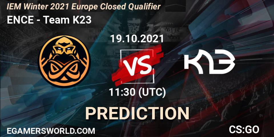 ENCE vs Team K23: Match Prediction. 19.10.2021 at 11:30, Counter-Strike (CS2), IEM Winter 2021 Europe Closed Qualifier