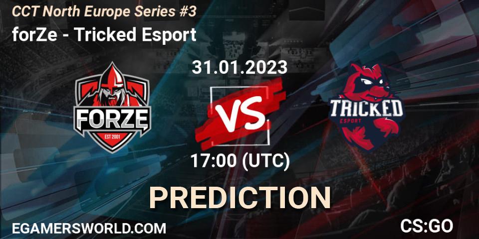 forZe vs Tricked Esport: Match Prediction. 31.01.2023 at 17:00, Counter-Strike (CS2), CCT North Europe Series #3