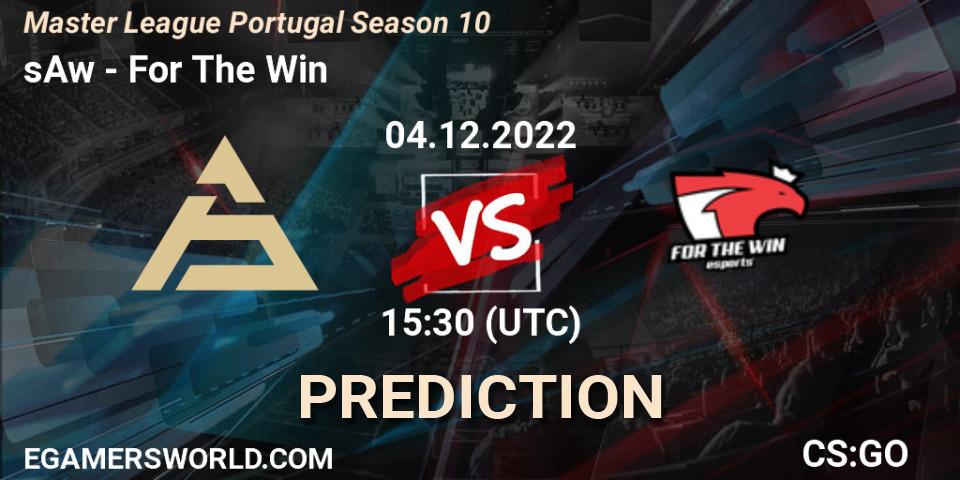 sAw vs For The Win: Match Prediction. 04.12.22, CS2 (CS:GO), Master League Portugal Season 10