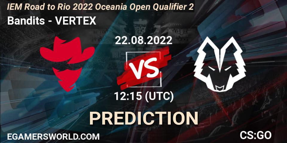 Bandits vs VERTEX: Match Prediction. 22.08.2022 at 12:15, Counter-Strike (CS2), IEM Road to Rio 2022 Oceania Open Qualifier 2