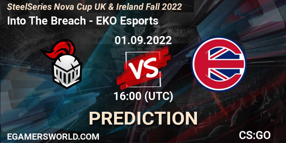 Into The Breach vs EKO Esports: Match Prediction. 01.09.2022 at 16:00, Counter-Strike (CS2), SteelSeries Nova Cup UK & Ireland Fall 2022
