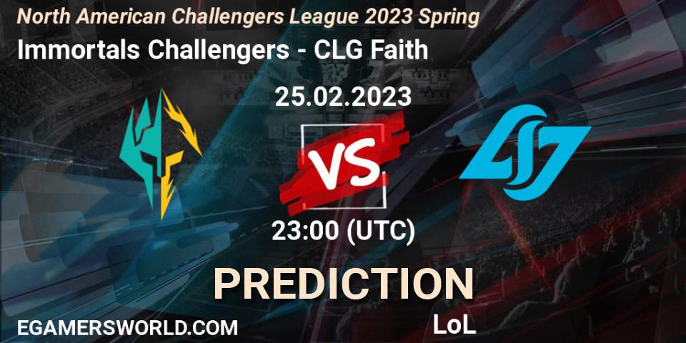 Immortals Challengers vs CLG Faith: Match Prediction. 25.02.23, LoL, NACL 2023 Spring - Group Stage