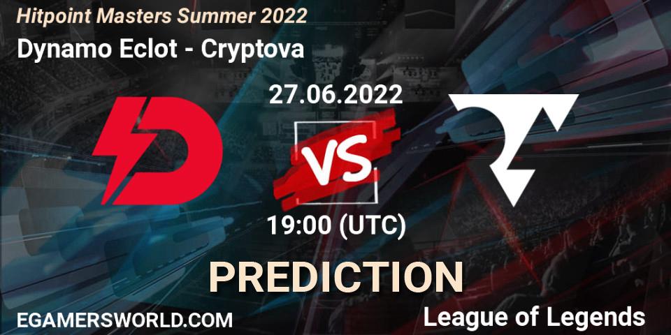 Dynamo Eclot vs Cryptova: Match Prediction. 27.06.2022 at 19:20, LoL, Hitpoint Masters Summer 2022
