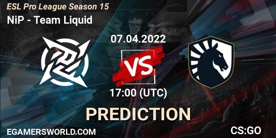 NiP vs Team Liquid: Match Prediction. 07.04.22, CS2 (CS:GO), ESL Pro League Season 15