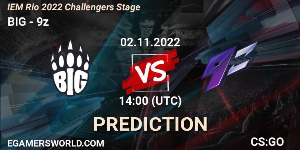BIG vs 9z: Match Prediction. 02.11.22, CS2 (CS:GO), IEM Rio 2022 Challengers Stage