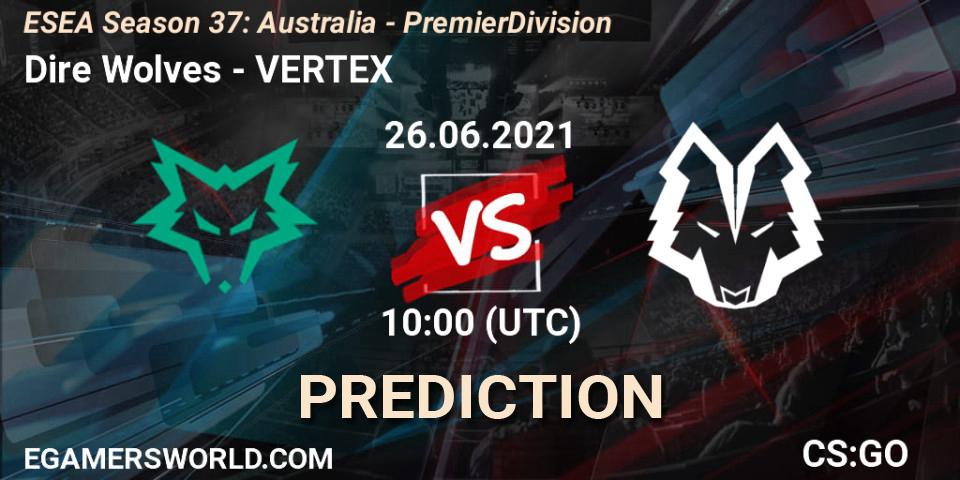 Dire Wolves vs VERTEX: Match Prediction. 26.06.2021 at 10:00, Counter-Strike (CS2), ESEA Season 37: Australia - Premier Division
