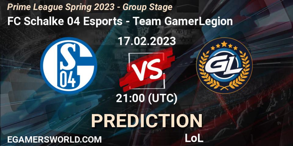 FC Schalke 04 Esports vs Team GamerLegion: Match Prediction. 17.02.23, LoL, Prime League Spring 2023 - Group Stage