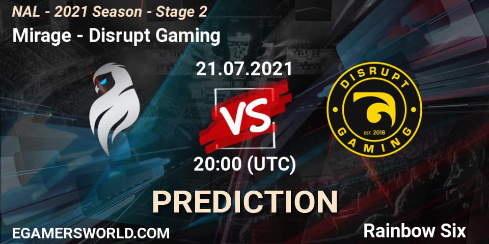 Mirage vs Disrupt Gaming: Match Prediction. 21.07.2021 at 20:00, Rainbow Six, NAL - 2021 Season - Stage 2