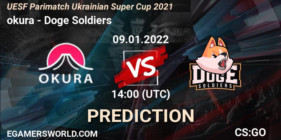 okura vs Doge Soldiers: Match Prediction. 09.01.2022 at 14:10, Counter-Strike (CS2), UESF Parimatch Ukrainian Super Cup 2021