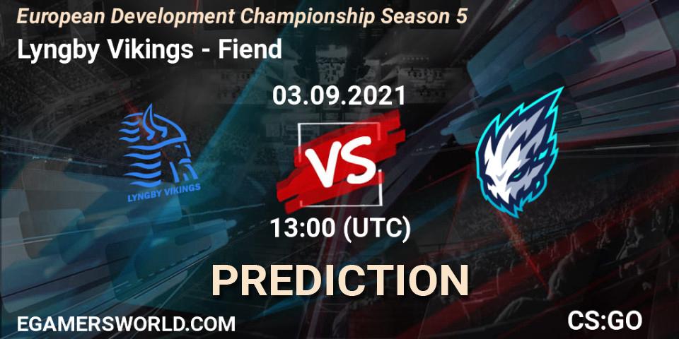 Lyngby Vikings vs Fiend: Match Prediction. 03.09.2021 at 14:15, Counter-Strike (CS2), European Development Championship Season 5