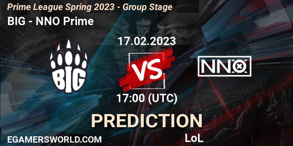 BIG vs NNO Prime: Match Prediction. 17.02.23, LoL, Prime League Spring 2023 - Group Stage