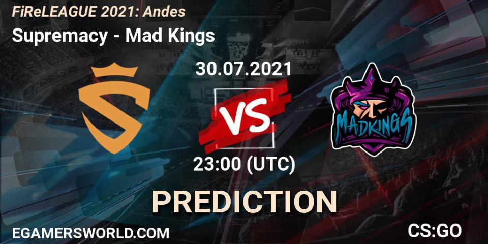 Supremacy vs Mad Kings: Match Prediction. 30.07.2021 at 23:00, Counter-Strike (CS2), FiReLEAGUE 2021: Andes