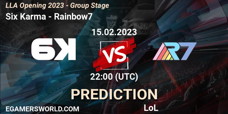 Six Karma vs Rainbow7: Match Prediction. 15.02.2023 at 22:00, LoL, LLA Opening 2023 - Group Stage
