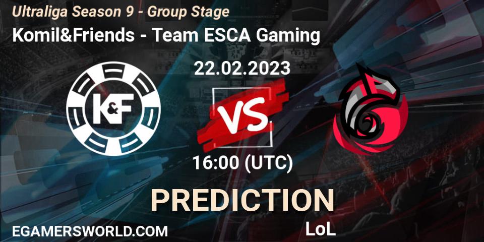 Komil&Friends vs Team ESCA Gaming: Match Prediction. 27.02.23, LoL, Ultraliga Season 9 - Group Stage