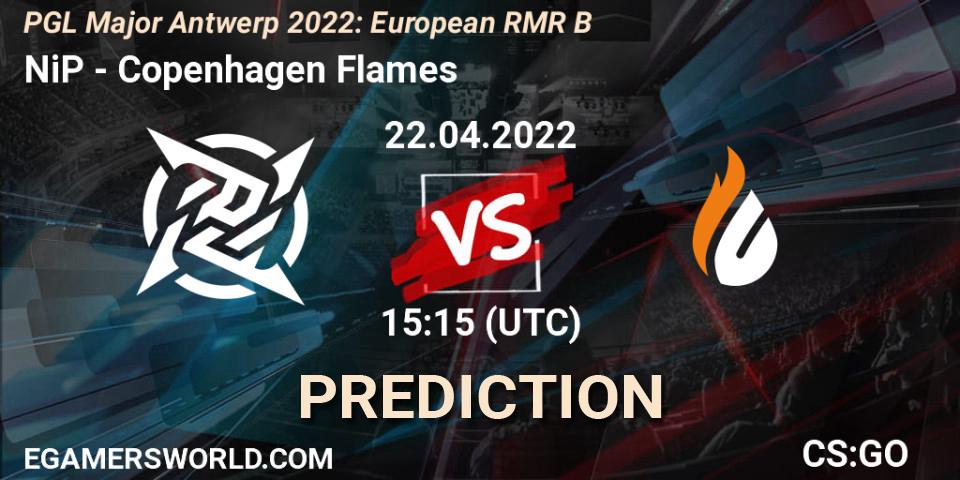 NiP vs Copenhagen Flames: Match Prediction. 22.04.22, CS2 (CS:GO), PGL Major Antwerp 2022: European RMR B