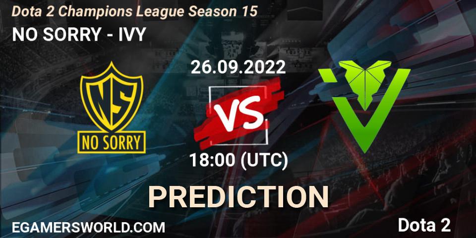 NO SORRY vs IVY: Match Prediction. 26.09.22, Dota 2, Dota 2 Champions League Season 15