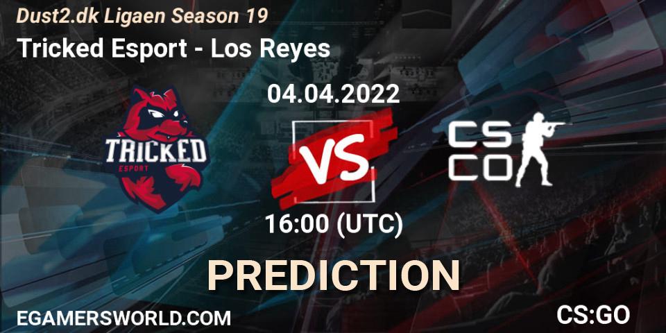 Tricked Esport vs Los Reyes: Match Prediction. 04.04.2022 at 14:50, Counter-Strike (CS2), Dust2.dk Ligaen Season 19