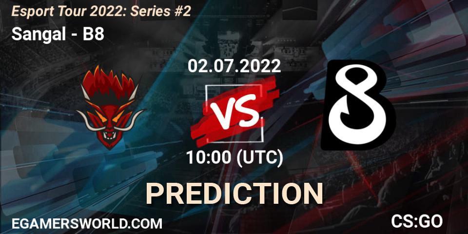 Sangal vs B8: Match Prediction. 02.07.2022 at 10:00, Counter-Strike (CS2), Esport Tour 2022: Series #2