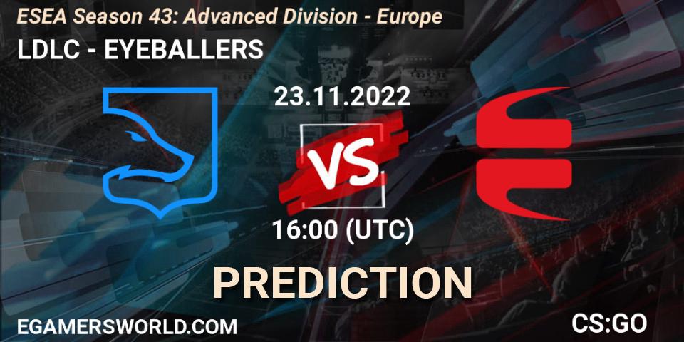 LDLC vs EYEBALLERS: Match Prediction. 23.11.2022 at 16:00, Counter-Strike (CS2), ESEA Season 43: Advanced Division - Europe