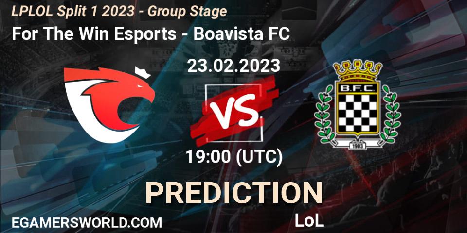 For The Win Esports vs Boavista FC: Match Prediction. 23.02.2023 at 19:00, LoL, LPLOL Split 1 2023 - Group Stage
