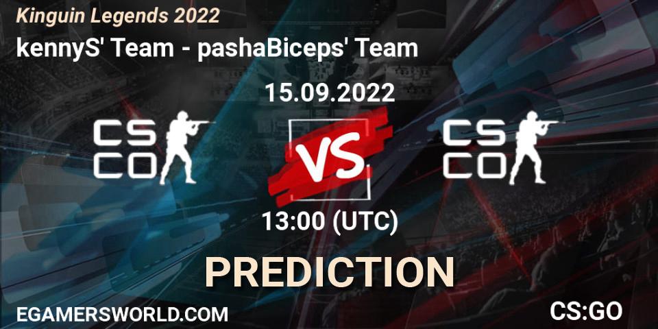 Team kennyS vs Team pashaBiceps: Match Prediction. 15.09.2022 at 12:30, Counter-Strike (CS2), Kinguin Legends 2022