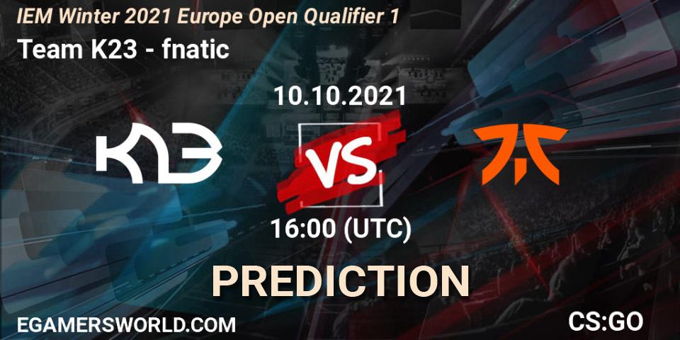 Team K23 vs fnatic: Match Prediction. 10.10.2021 at 16:00, Counter-Strike (CS2), IEM Winter 2021 Europe Open Qualifier 1