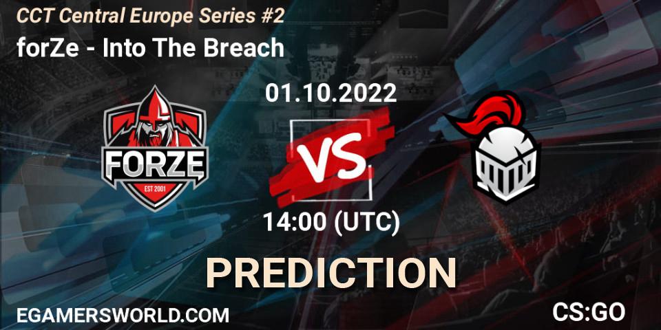 forZe vs Into The Breach: Match Prediction. 01.10.2022 at 11:00, Counter-Strike (CS2), CCT Central Europe Series #2