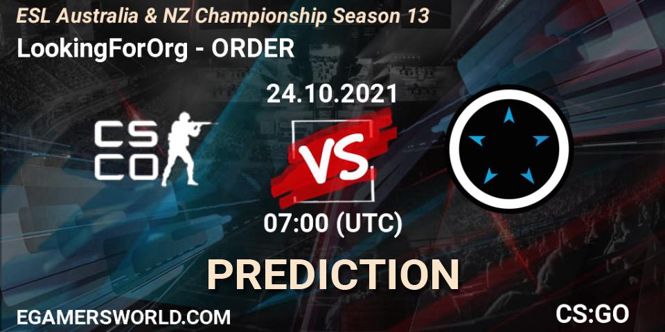 LookingForOrg vs ORDER: Match Prediction. 24.10.2021 at 07:00, Counter-Strike (CS2), ESL Australia & NZ Championship Season 13