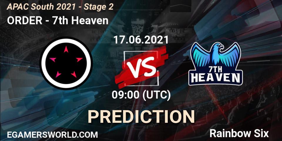 ORDER vs 7th Heaven: Match Prediction. 17.06.2021 at 09:00, Rainbow Six, APAC South 2021 - Stage 2