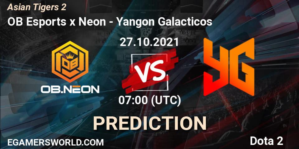 OB Esports x Neon vs Yangon Galacticos: Match Prediction. 27.10.2021 at 07:09, Dota 2, Moon Studio Asian Tigers 2