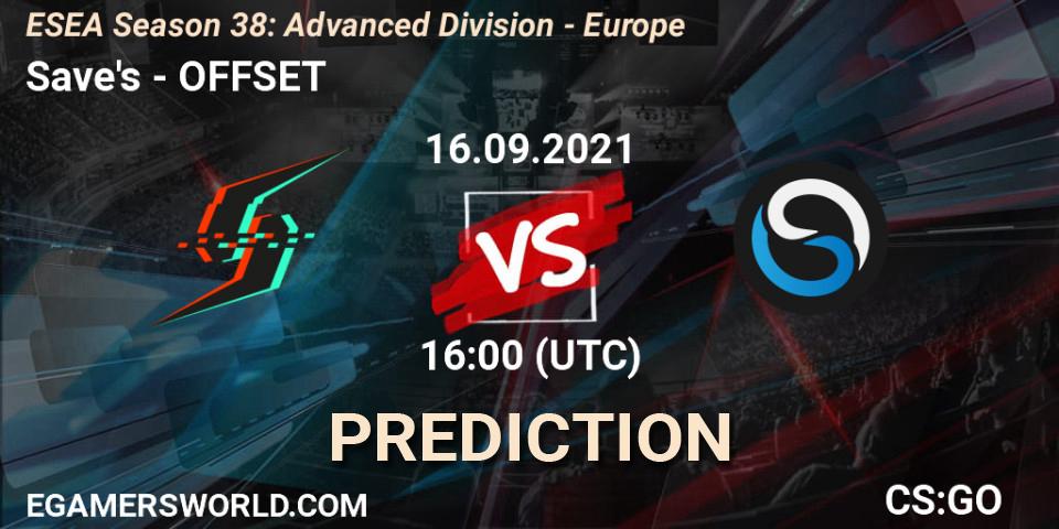 Save's vs OFFSET: Match Prediction. 16.09.2021 at 16:00, Counter-Strike (CS2), ESEA Season 38: Advanced Division - Europe