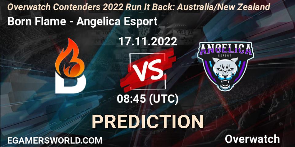 Born Flame vs Angelica Esport: Match Prediction. 17.11.2022 at 08:45, Overwatch, Overwatch Contenders 2022 - Australia/New Zealand - November