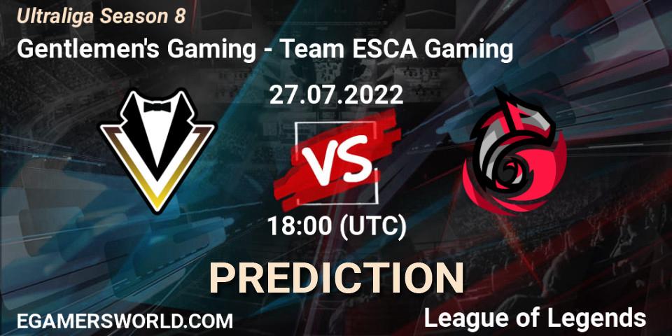 Gentlemen's Gaming vs Team ESCA Gaming: Match Prediction. 27.07.2022 at 18:45, LoL, Ultraliga Season 8