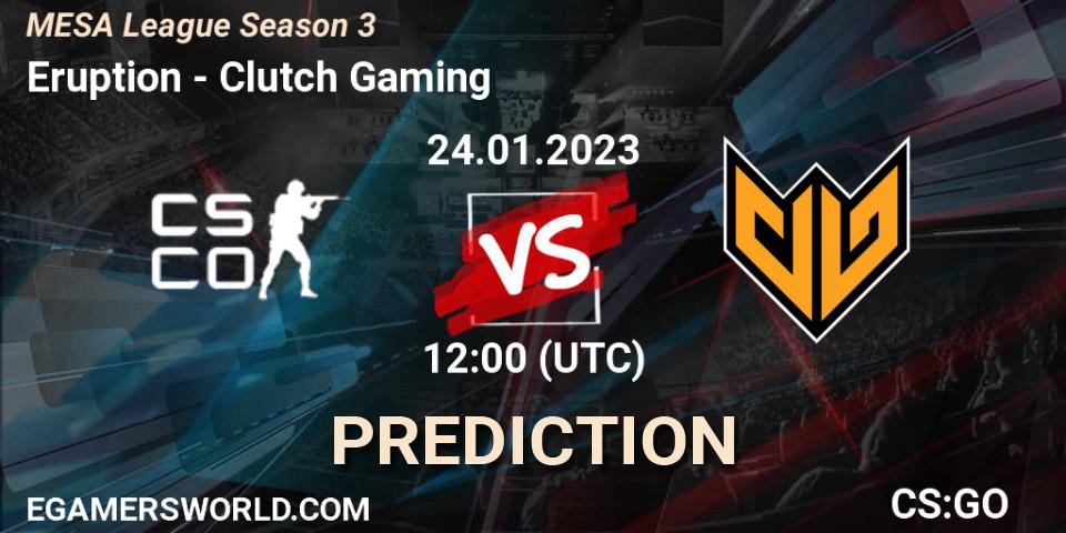 Eruption vs Clutch Gaming: Match Prediction. 24.01.23, CS2 (CS:GO), MESA League Season 3