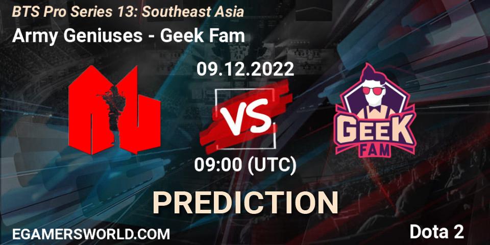 Army Geniuses vs Geek Fam: Match Prediction. 09.12.22, Dota 2, BTS Pro Series 13: Southeast Asia