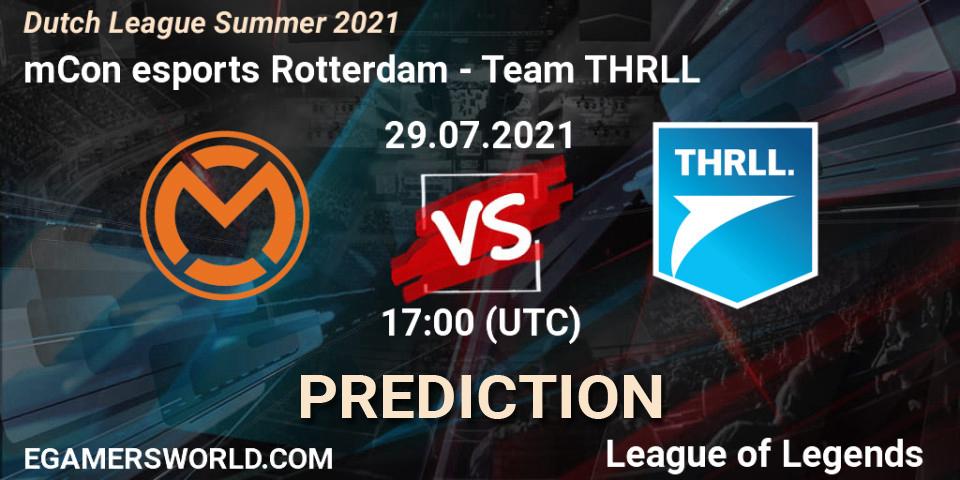 mCon esports Rotterdam vs Team THRLL: Match Prediction. 29.07.2021 at 17:00, LoL, Dutch League Summer 2021