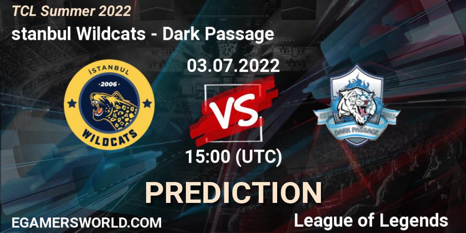 İstanbul Wildcats vs Dark Passage: Match Prediction. 03.07.22, LoL, TCL Summer 2022
