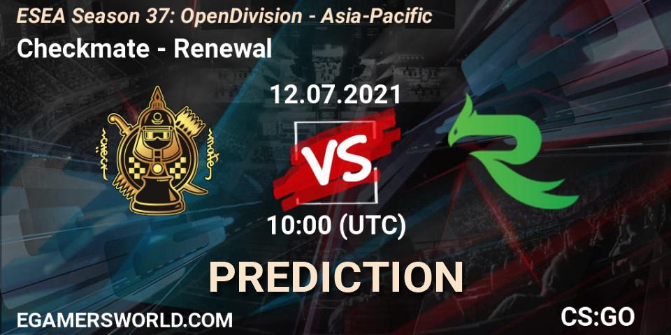 Checkmate vs Renewal: Match Prediction. 12.07.2021 at 10:00, Counter-Strike (CS2), ESEA Season 37: Open Division - Asia-Pacific